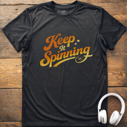 Keep It Spinning T-Shirt