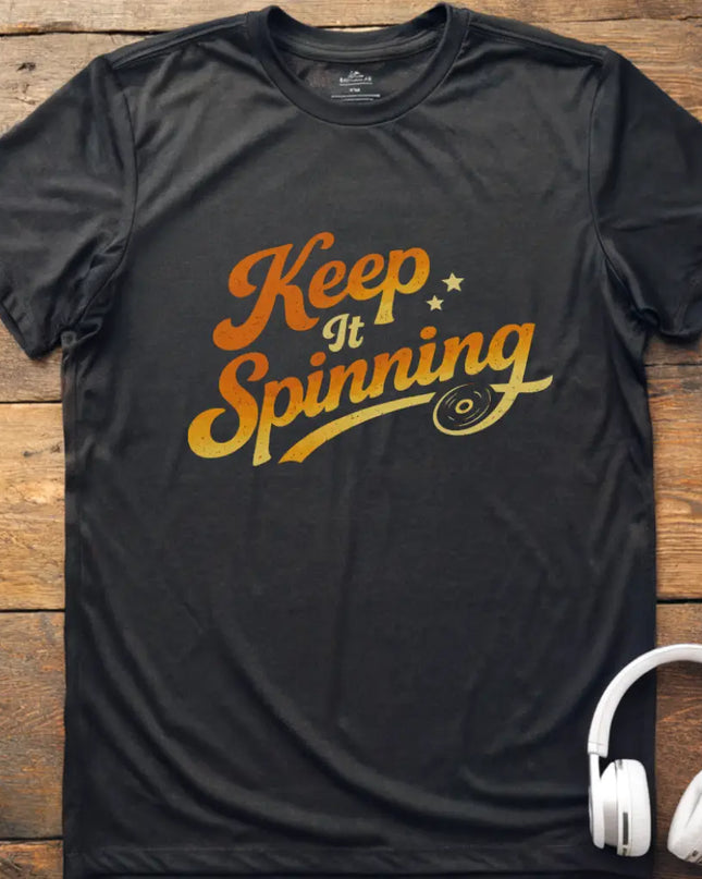 Keep It Spinning T-Shirt