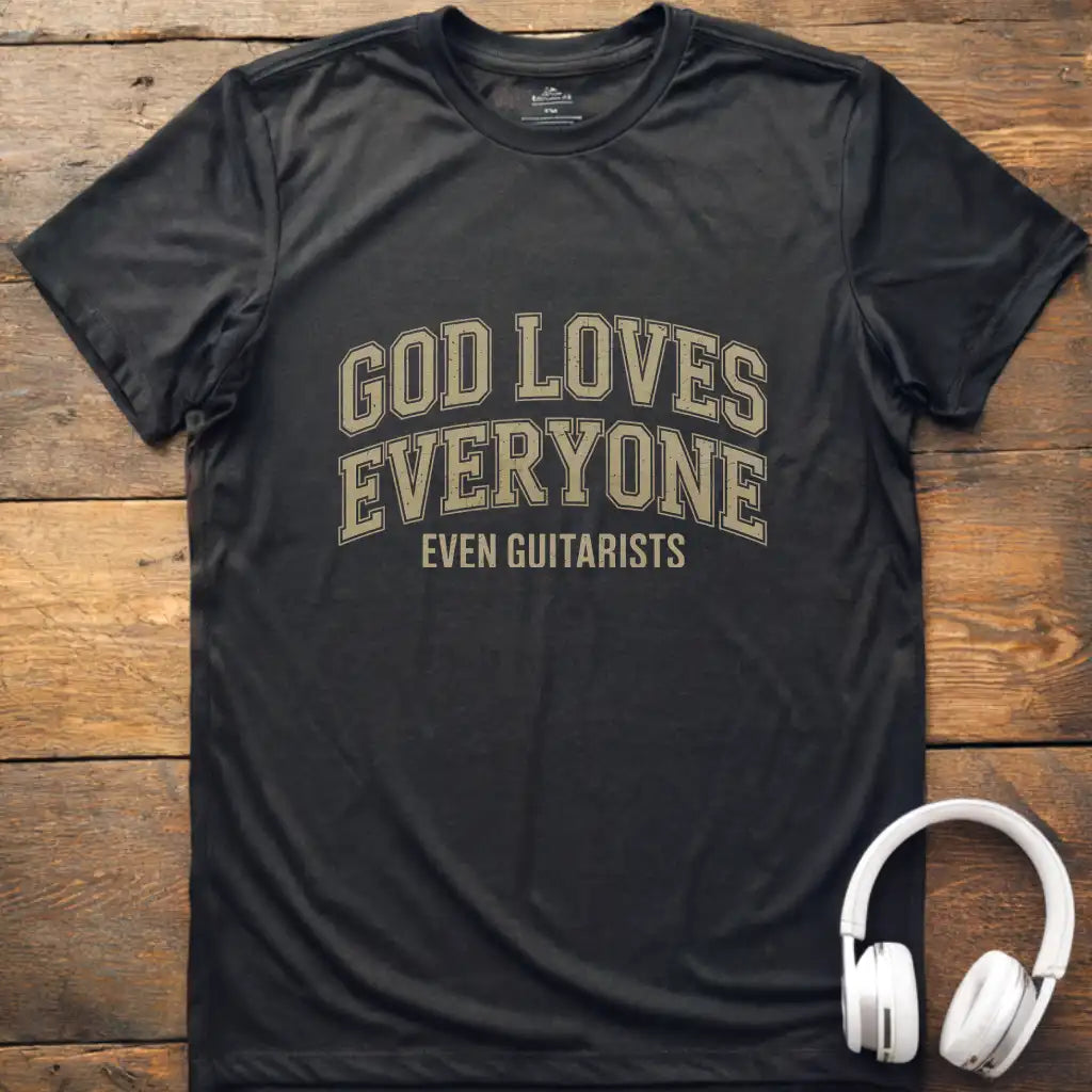 God Loves Guitarists T-Shirt