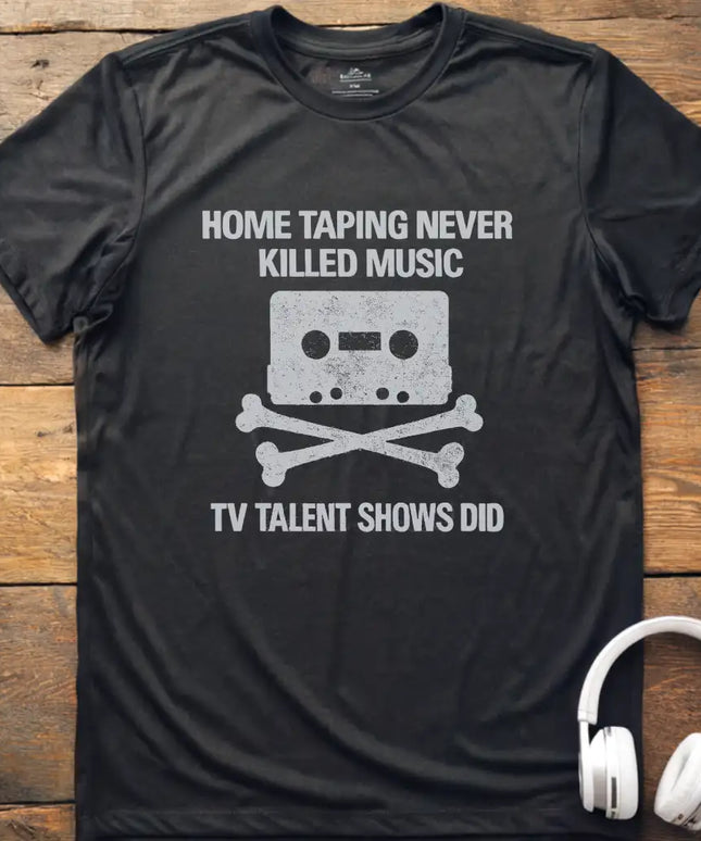 Home Taping Never T-Shirt
