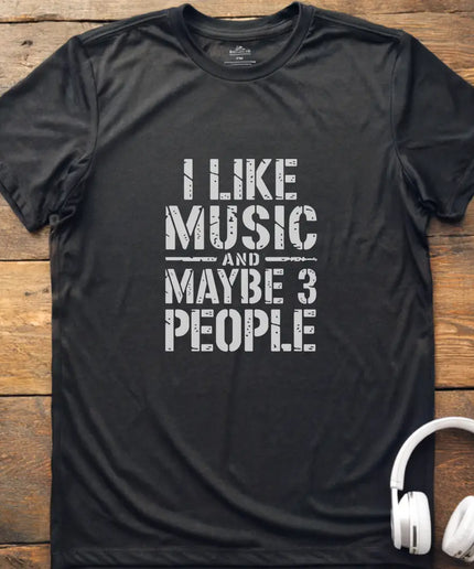 I Like To Music T-Shirt