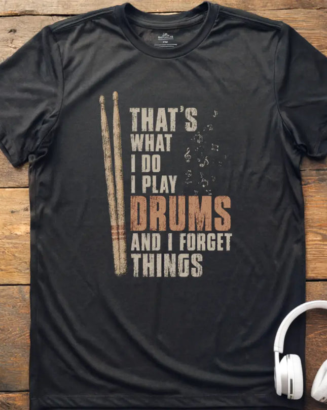What I Do Drums T-Shirt