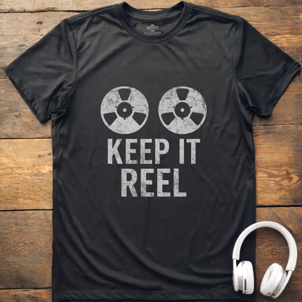 Keep It Reel T-Shirt