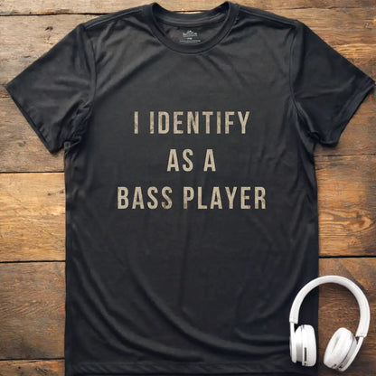 Identify Bass Player T-Shirt