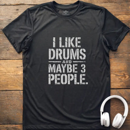 I Like Drums and T-Shirt