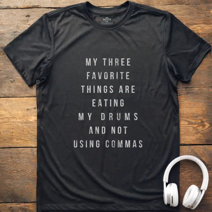 Three Things Drum T-Shirt