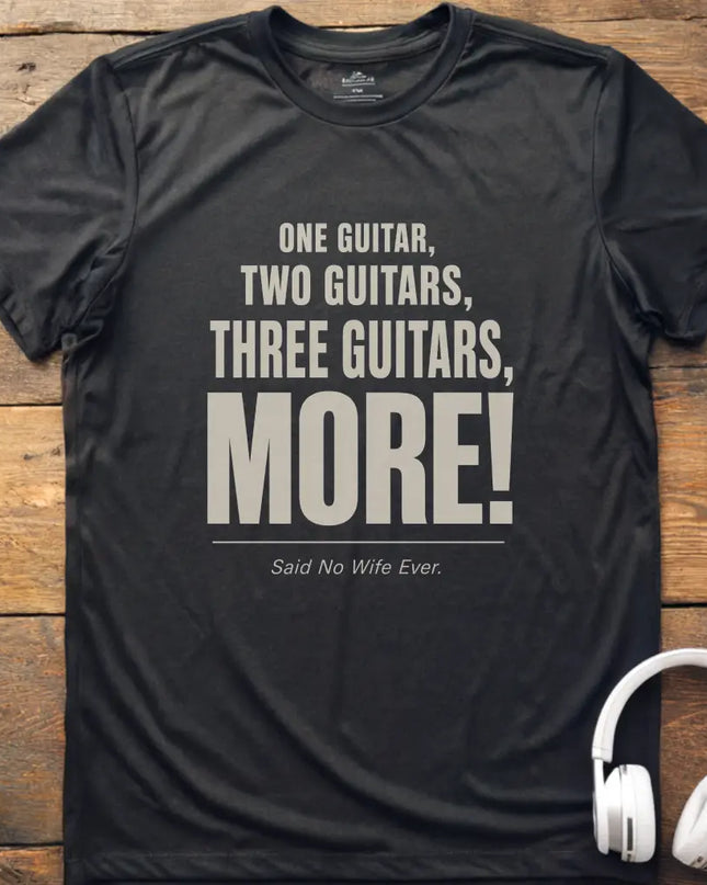One Guitar More Wife T-Shirt
