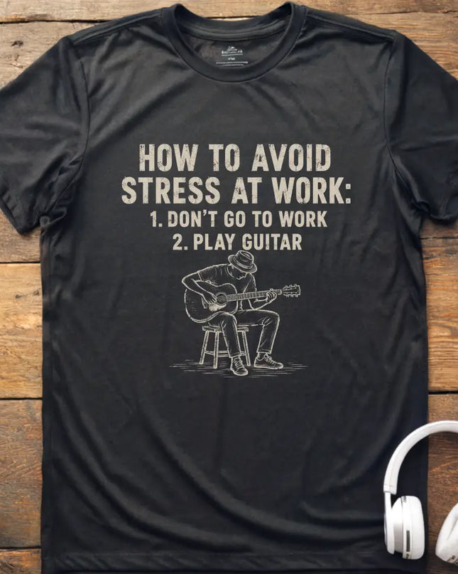 Work Stress Guitar T-Shirt