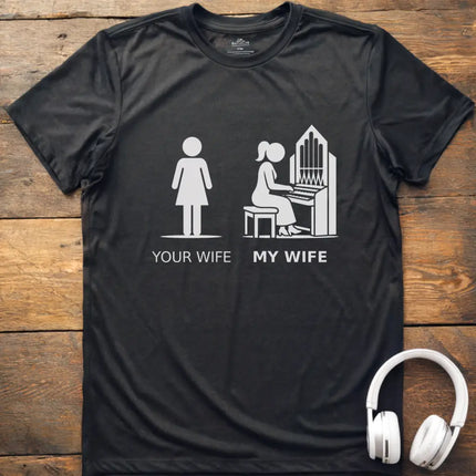 Wife Church Organ T-Shirt