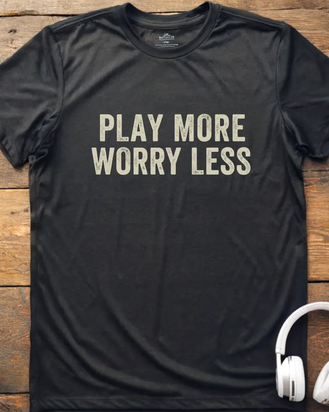 Play More T-Shirt