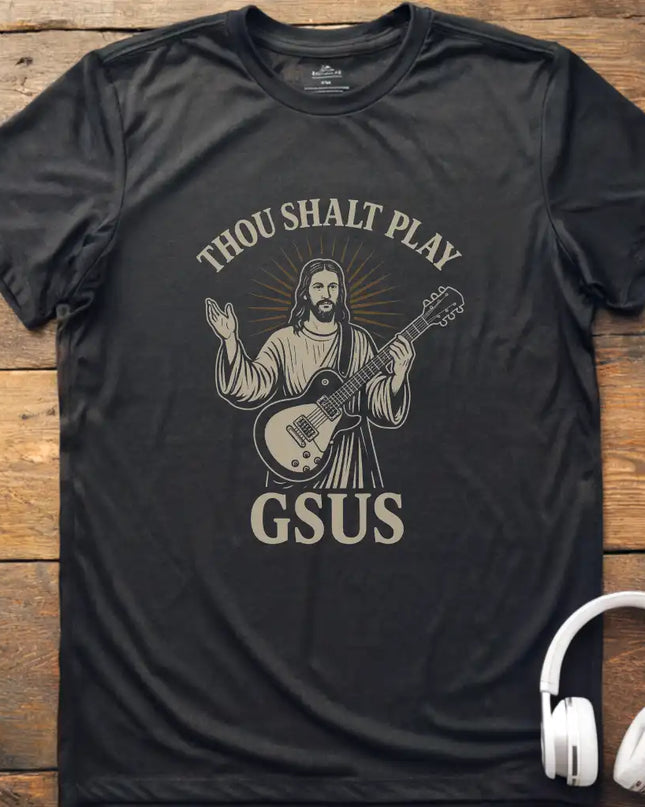 Thou Shalt Gsus T-Shirt