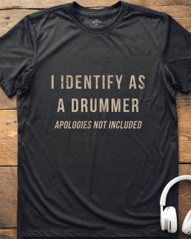 Identify As Drummer T-Shirt