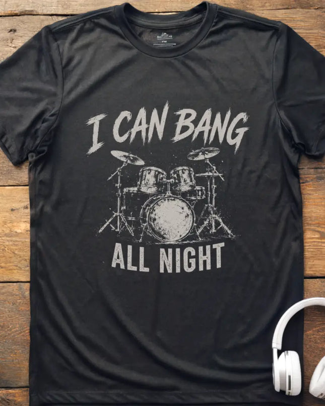 I Can Bang T-Shirt
