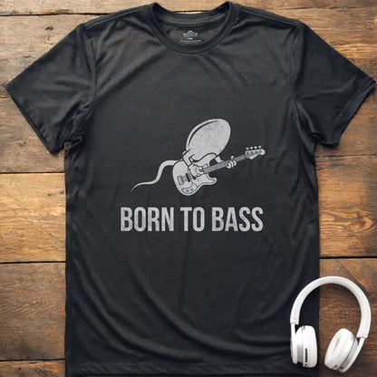 Born To Bass T-Shirt