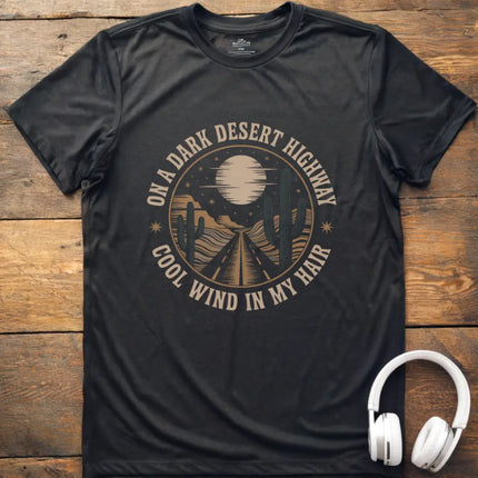 Dark Desert Highway T-Shirt