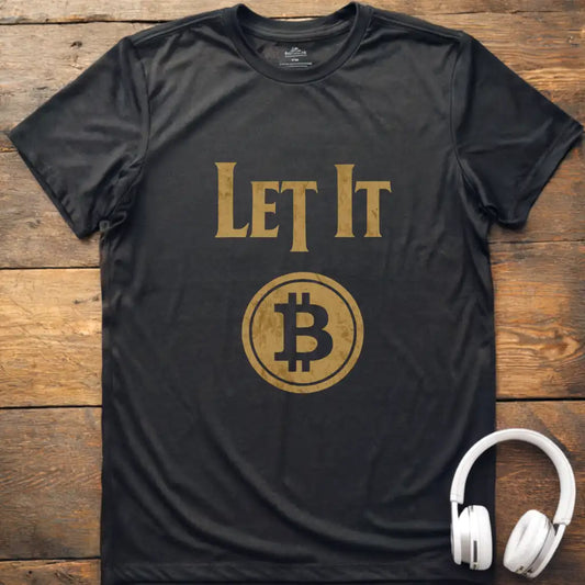 Let It BTC T-Shirt