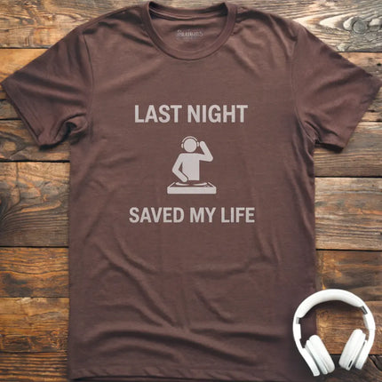 Last Night DJ T-Shirt