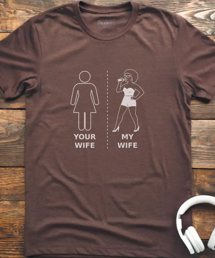 My Wife Vocalist 1 T-Shirt