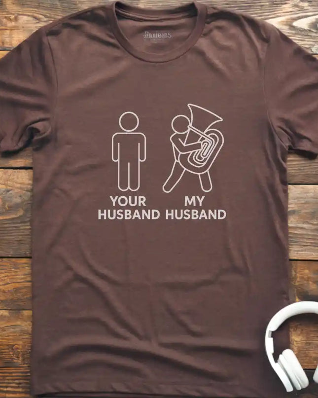 My Husband Tuba T-Shirt
