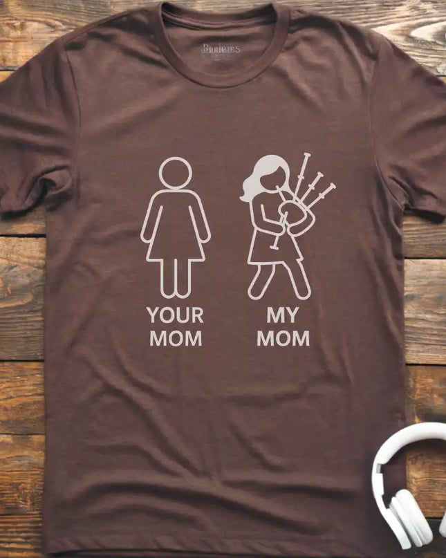 Mom Bagpipes T-Shirt