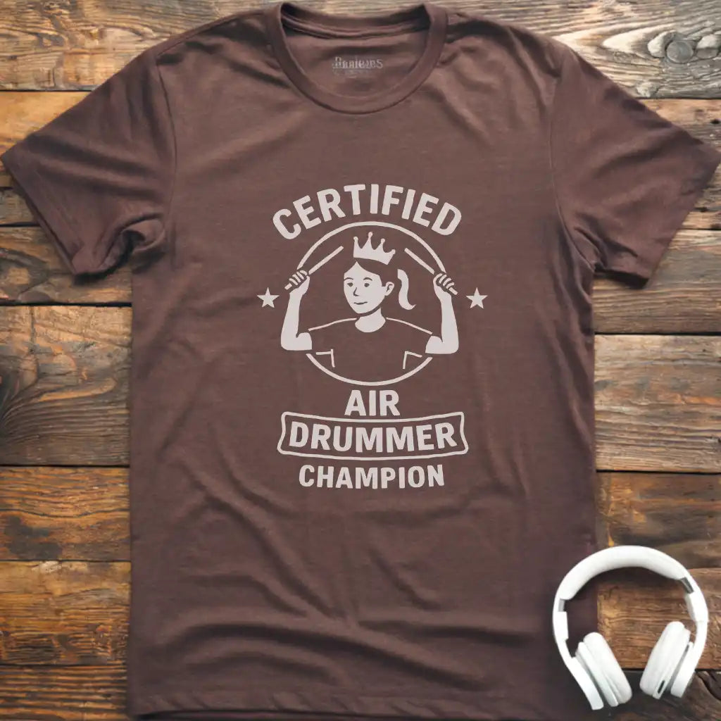 Certified Air Drum F T-Shirt