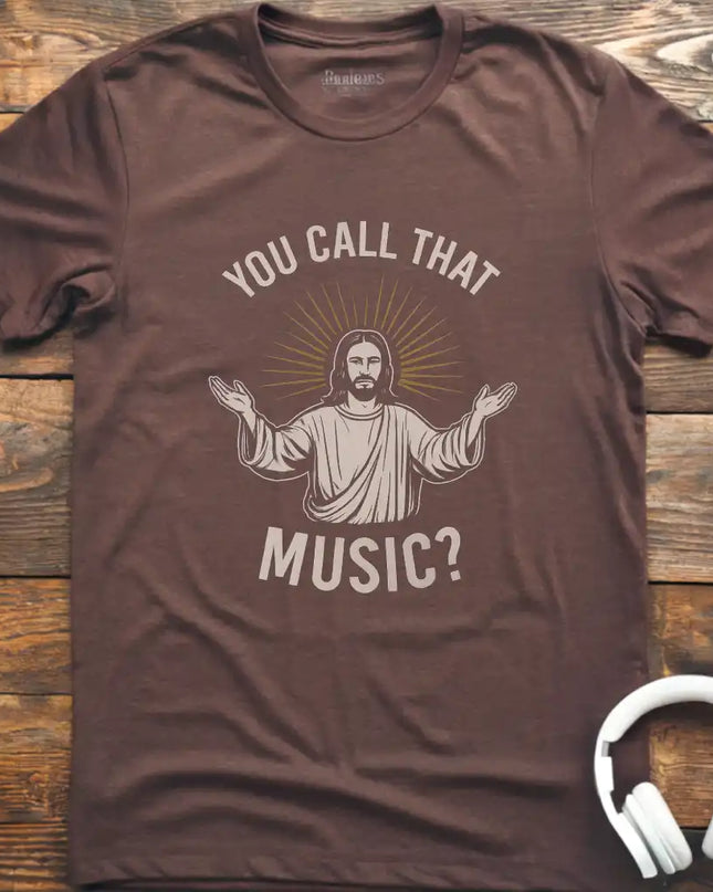 You Call That T-Shirt