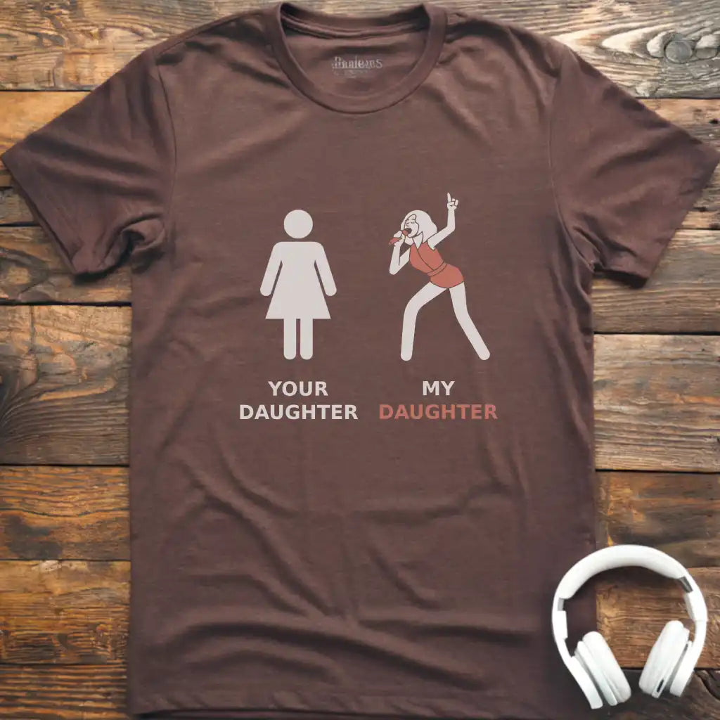 Your Daughter Vocalist T-Shirt