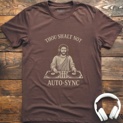Not Auto Sync T-Shirt