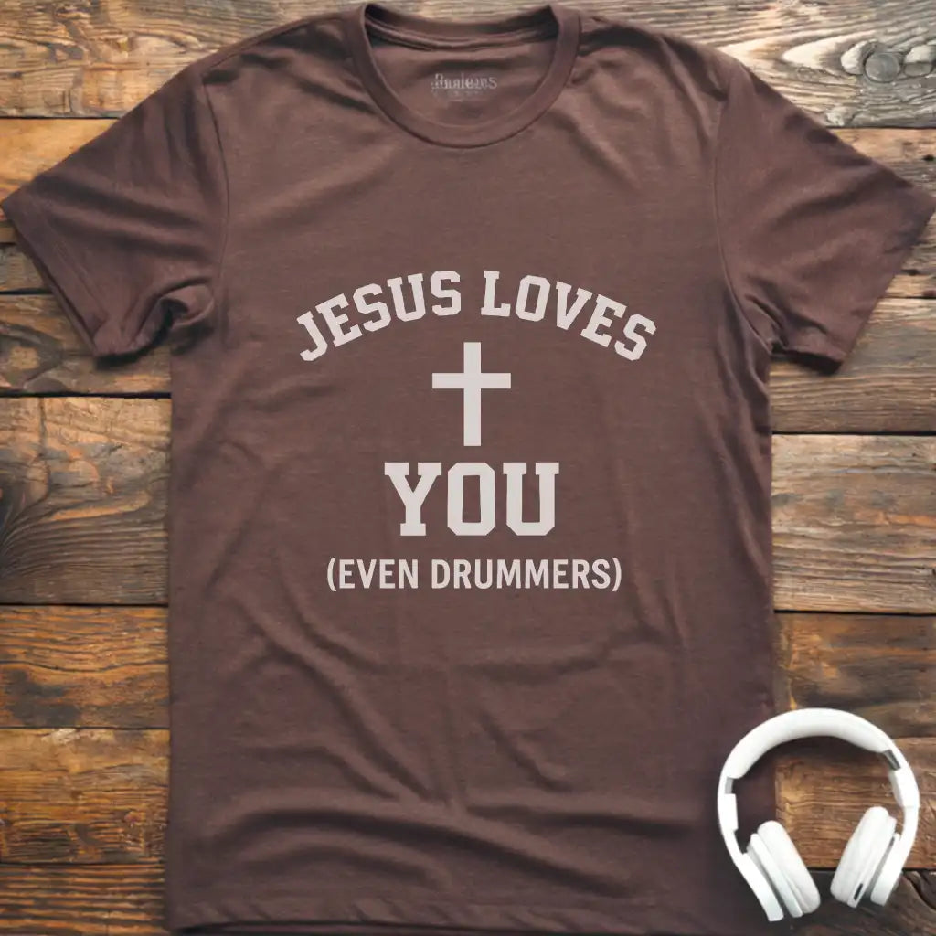 Jesus Loves Drummers T-Shirt
