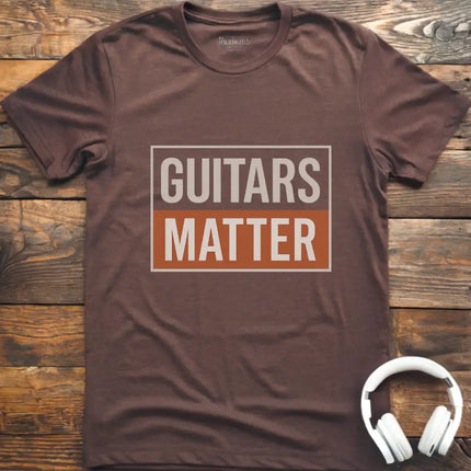 Guitars Matter T-Shirt