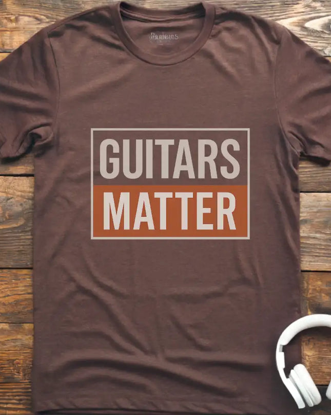 Guitars Matter T-Shirt