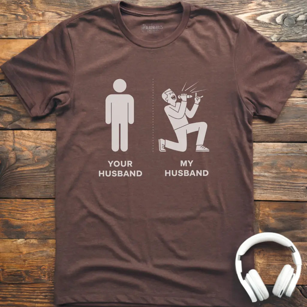 My Husband Vocalist T-shirt