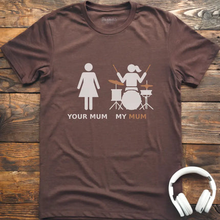 My Mum Drum T-shirt