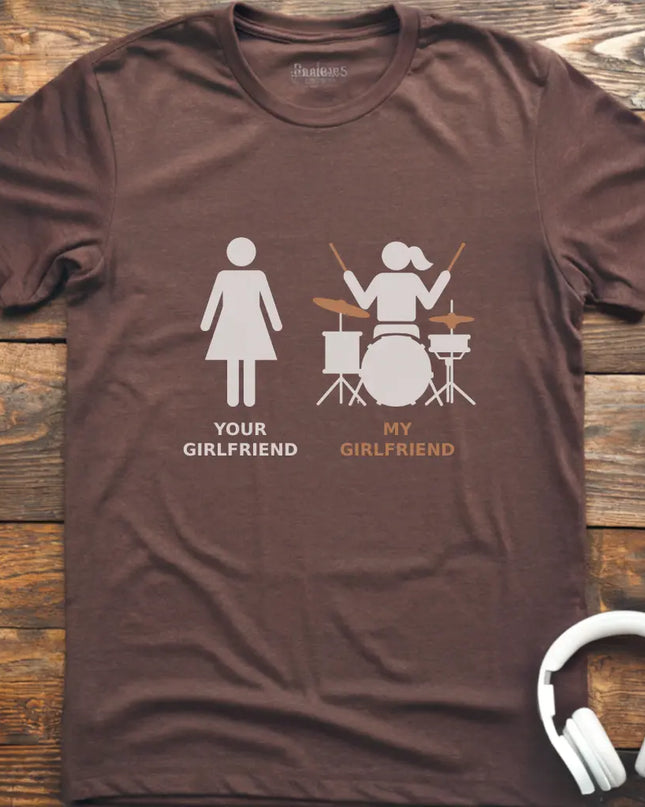 My Girlfriend Drum T-shirt