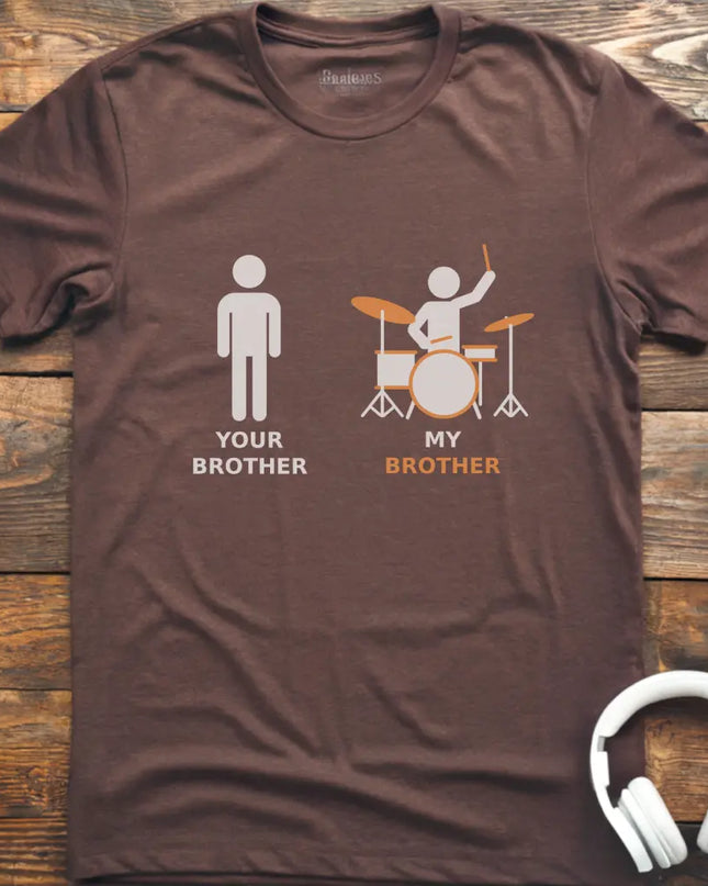 My Brother Drum T-shirt