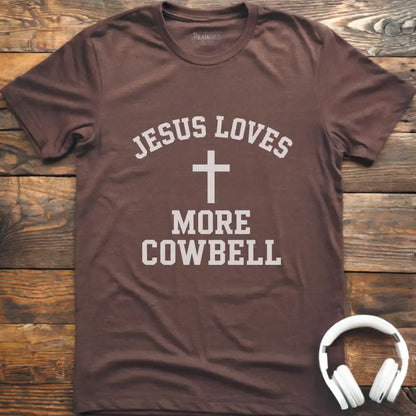 Jesus More Cowbell T-Shirt