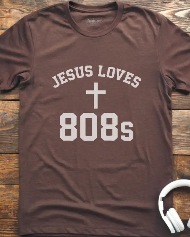 Jesus Loves 808s T-Shirt