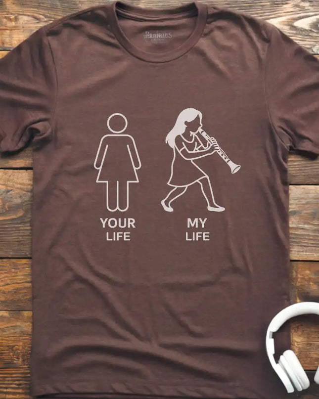 Your Life F Clarinet T-Shirt