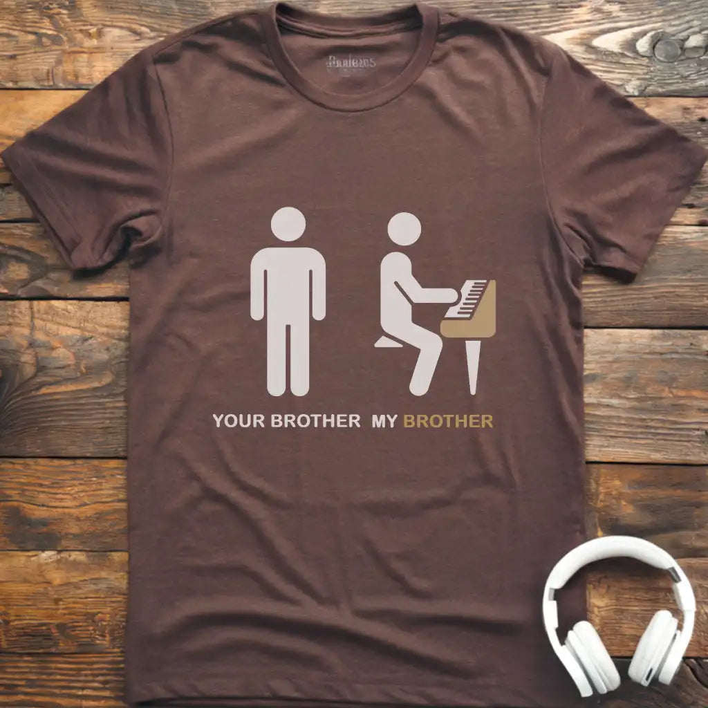 Your Brother Piano T-Shirt