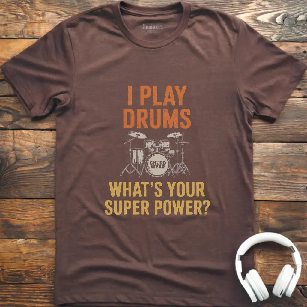 I Play Drums T-Shirt