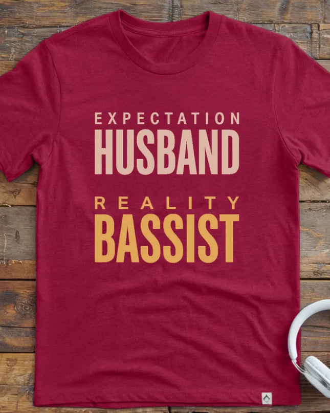 Expect Husband Bassist T-Shirt