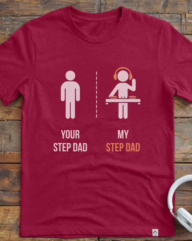 Step Dad DJ T-Shirt