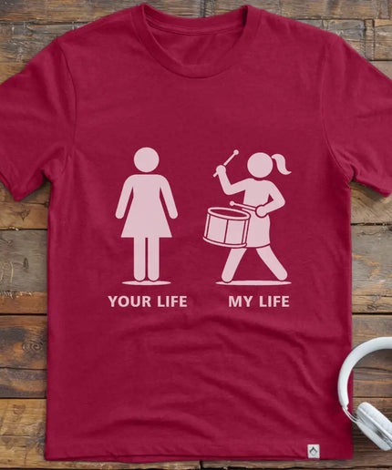 Life Marching Drum Female T-Shirt