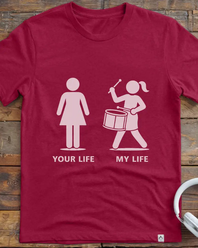 Life Marching Drum Female T-Shirt