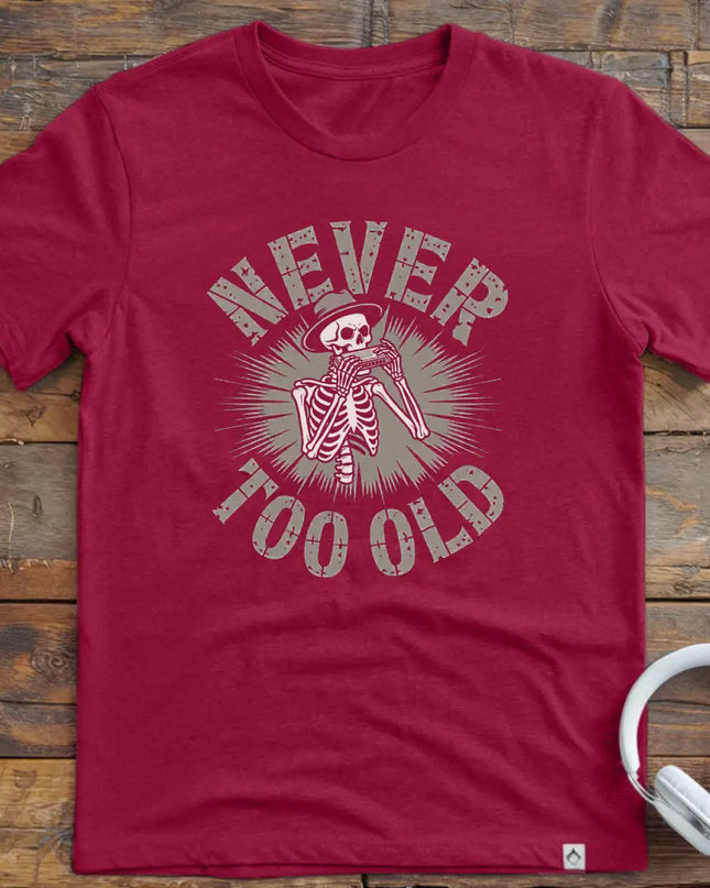 Never Too Old Harmonica T-Shirt