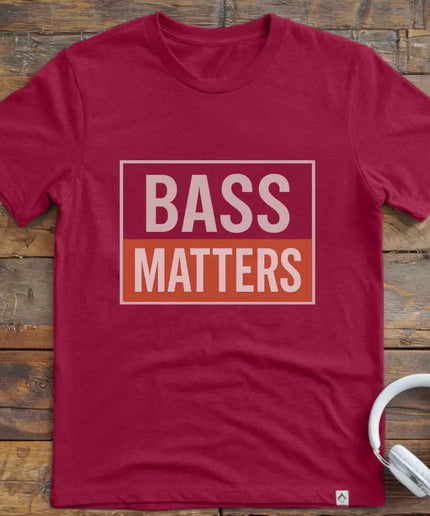 Bass Matters T-Shirt