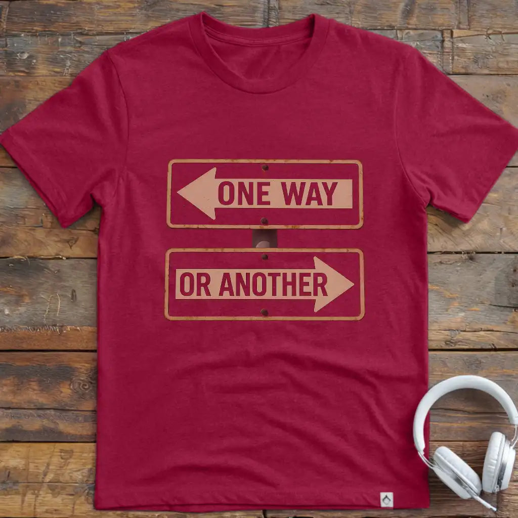 One Way Or T-Shirt