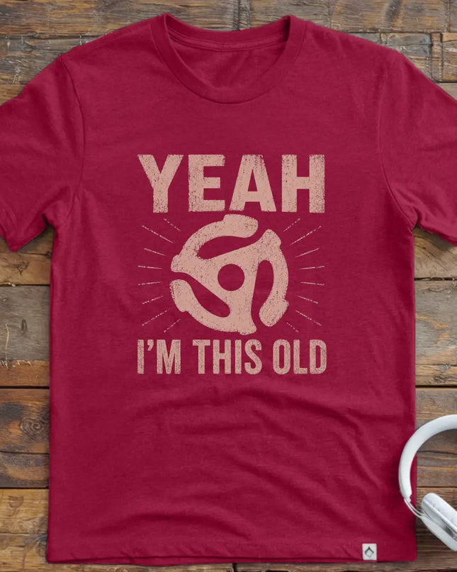 I'm This Old 45RPM T-Shirt