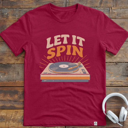 Let It Spin T-Shirt