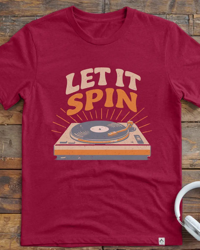 Let It Spin T-Shirt
